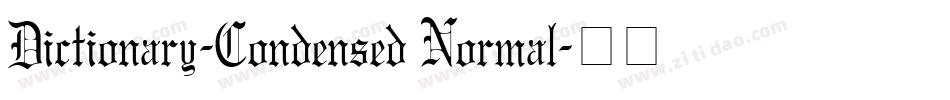 Dictionary-Condensed Normal字体转换
